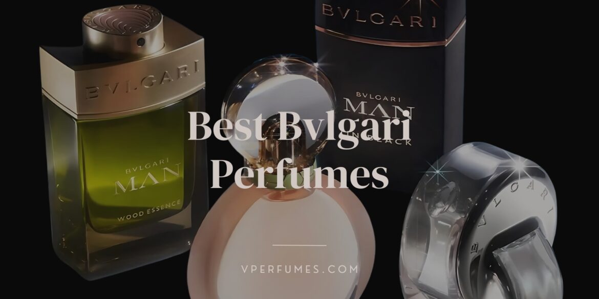best bvlgari perfumes banner