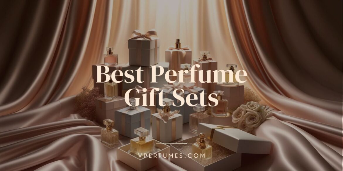 best-perfume-gift-sets best perfume gift sets for men, women and kids