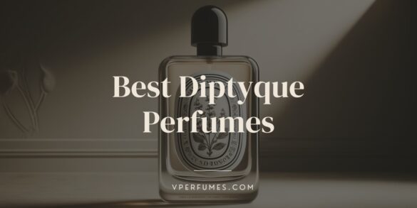 isang banner ng pinakamahusay na diptyque perfumes