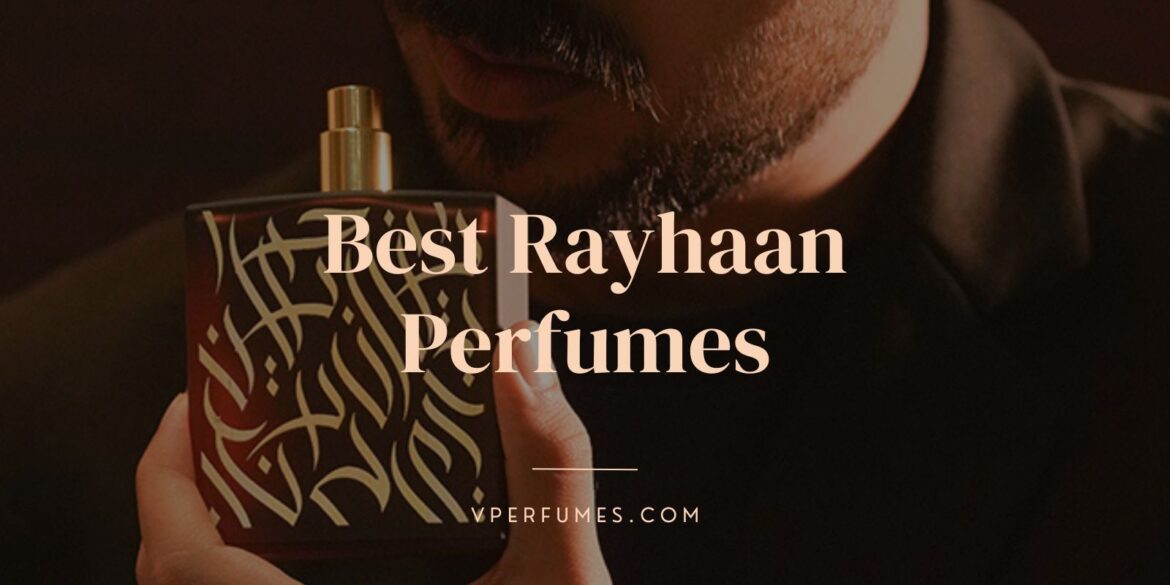an image of a person with rayhan imperia in his hand, with the text "best Rayhaan perfumes" written