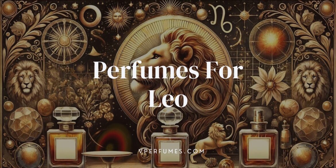 perfumes-for-leo-zodiac-sign A creative illustration of best leo zodiac sign perfumes