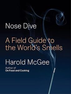 nose dive a field guide to the worlds smells harold mcgee book V Perfumes Blog