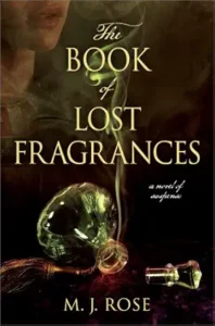 the book of lost fragrances m j rose novel V Perfumes Blog
