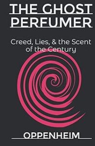 the ghost perfumer oppenheim book V Perfumes Blog