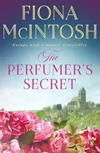the perfumes secret fiona mcintosh novel V Perfumes Blog